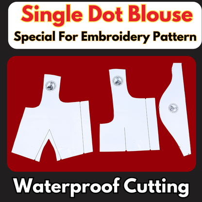 Single Dot Blouse Ready Paper Cutting Set With Book Special For Embroidery Blouse Design | World’s Simple Blouse For Stitch | BRANDEND PAPER CUTTING PATTERNS |