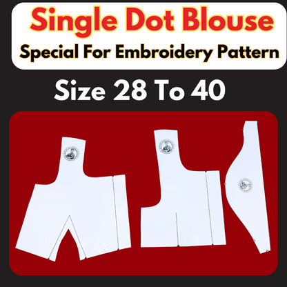 Single Dot Blouse Ready Paper Cutting Set With Book Special For Embroidery Blouse Design | World’s Simple Blouse For Stitch | BRANDEND PAPER CUTTING PATTERNS |